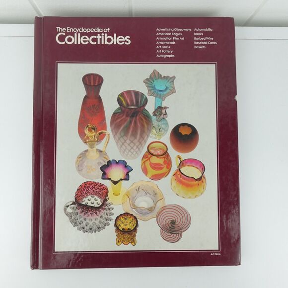 The Encyclopedia of Collectibles Arrowheads Art Glass Pottery + More Hardcover - Picture 1 of 16